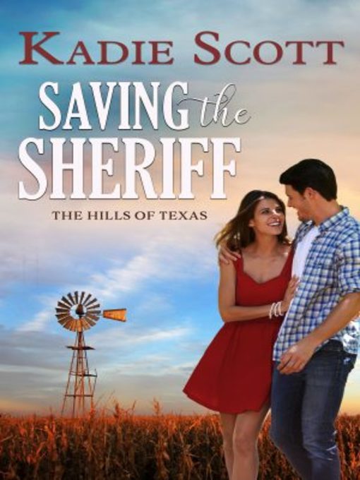 Title details for Saving the Sheriff by Kadie Scott - Available